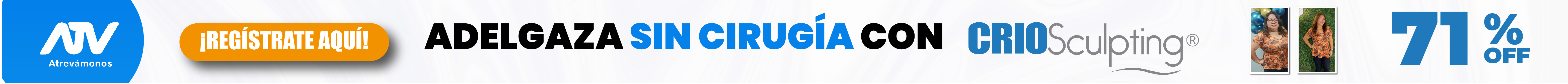 ATV Lovers: Adelgaza sin Cirug&iacute;a con Criosculpting&reg; hasta 71% OFF